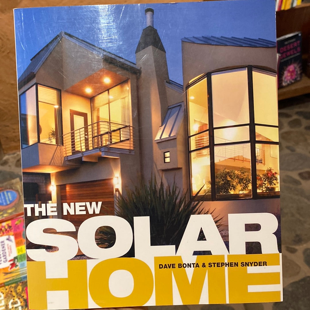 The New Solar Home by Dave Bonita & Stephen Snyder