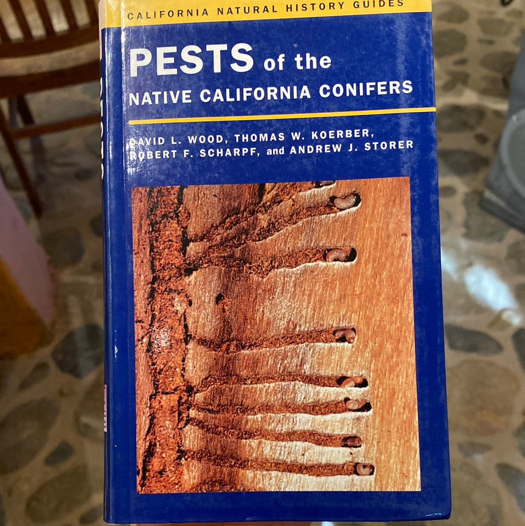 Pests of The Native California Conifers