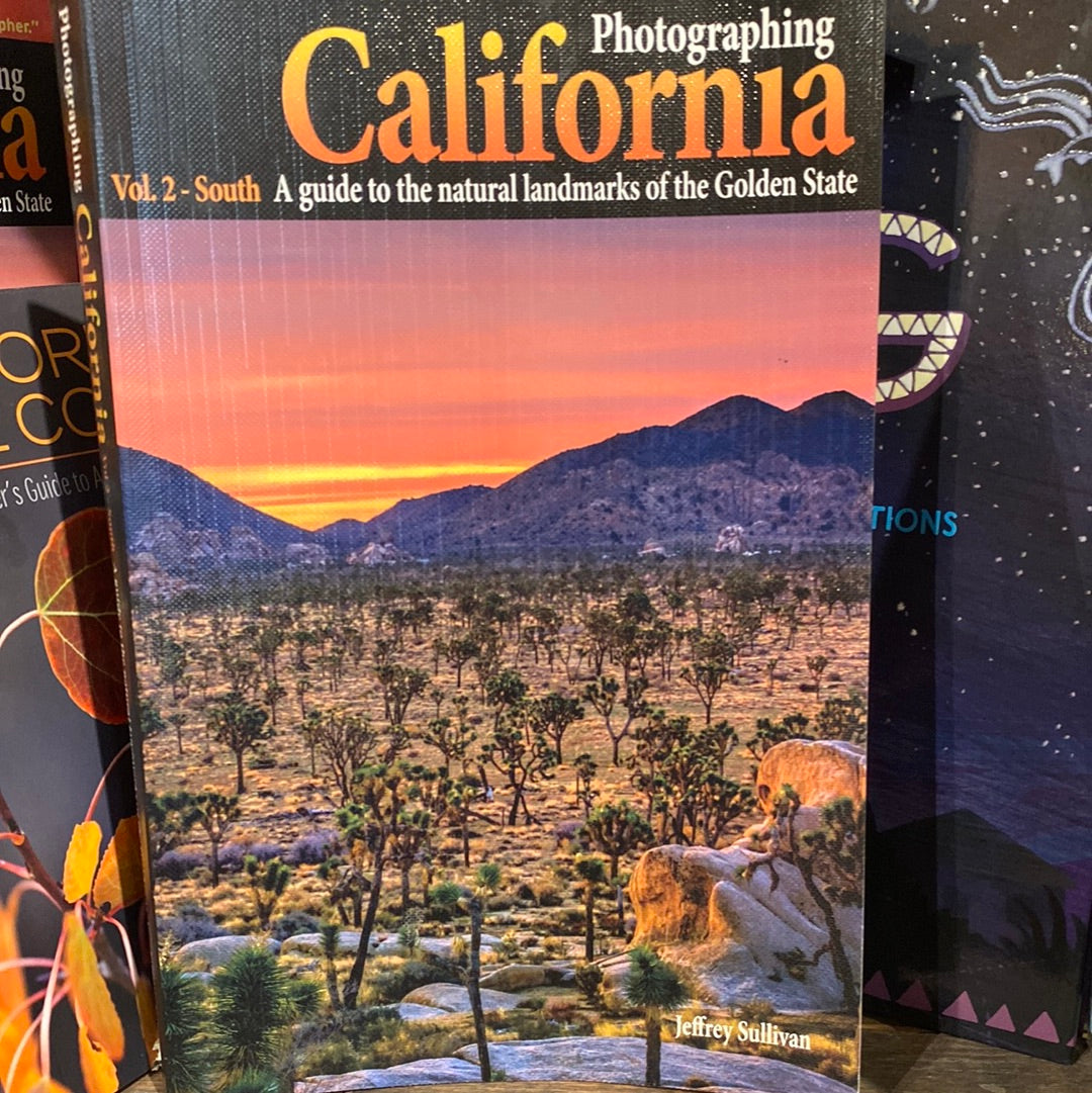 Photographing California Vol 2 by Jeffrey Sullivan