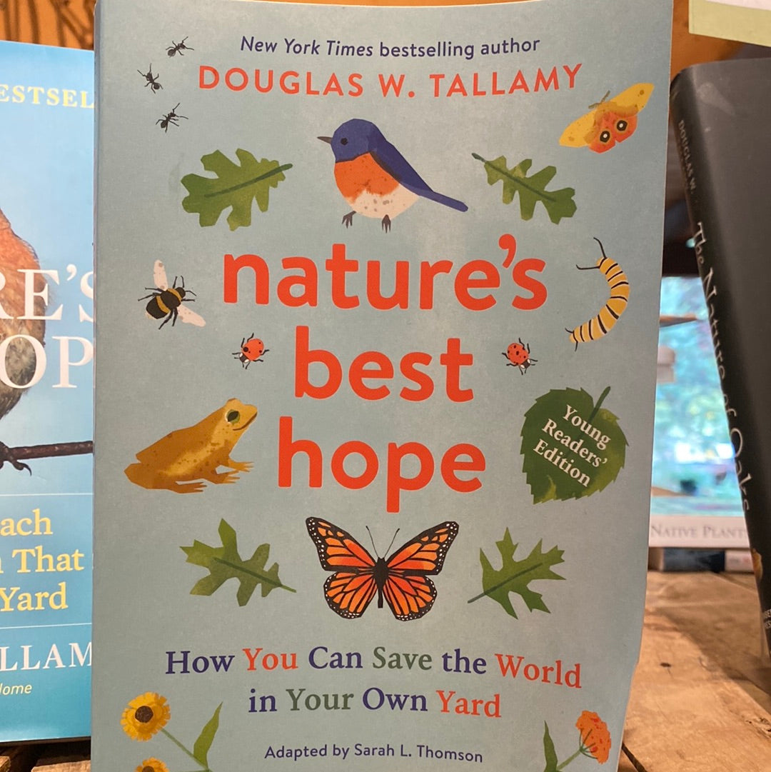 Nature's Best Hope, Young Readers Edition by Douglas W. Tallamy