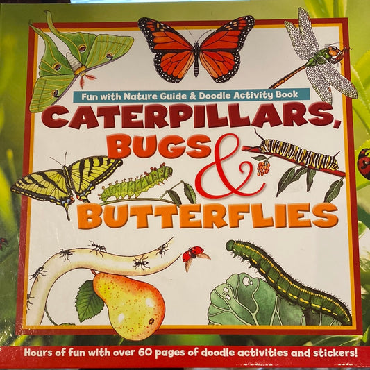 Caterpillars, Bugs & Butterflies by Mel Boring, illustrations by Linda Garrow