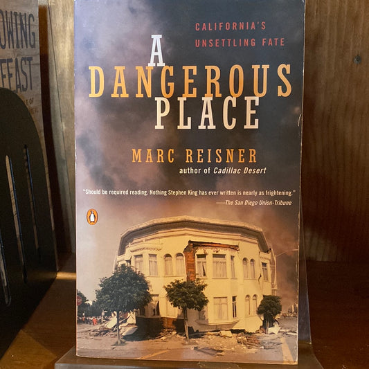 A Dangerous Place by Marc Reisner